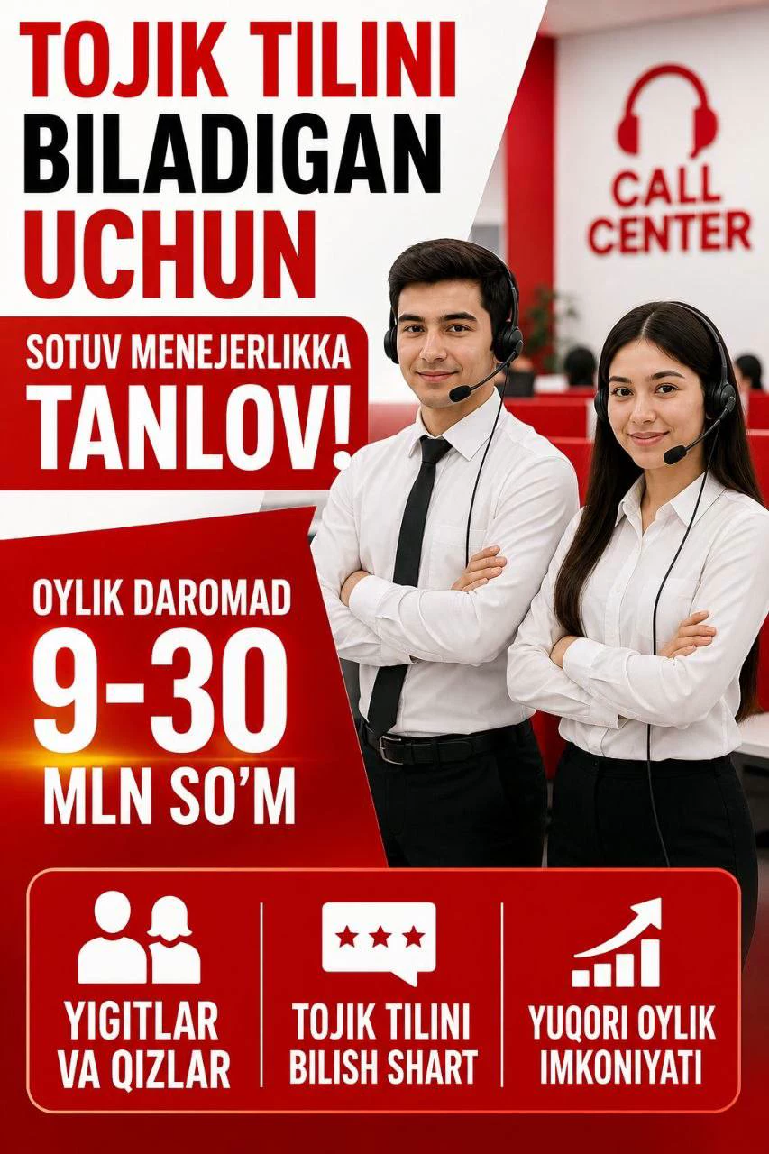 Faqat Tojik va O'zbek tilini biladigan yigit va qizlar uchun ish