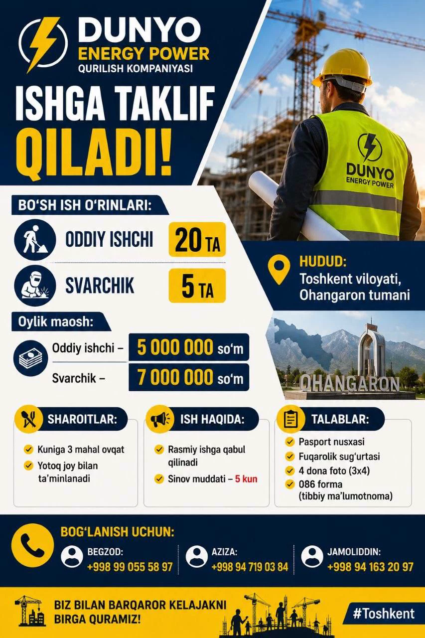 DUNYO STROY ENGINEERING qurilish kompaniyasi ishga taklif qiladi